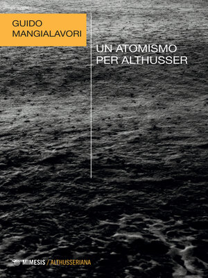 cover image of Un atomismo per Althusser